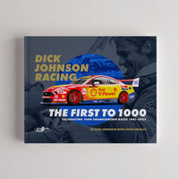 Dick Johnson Racing: The First To 1000 Official Signed Limited Edition Hardcover Book