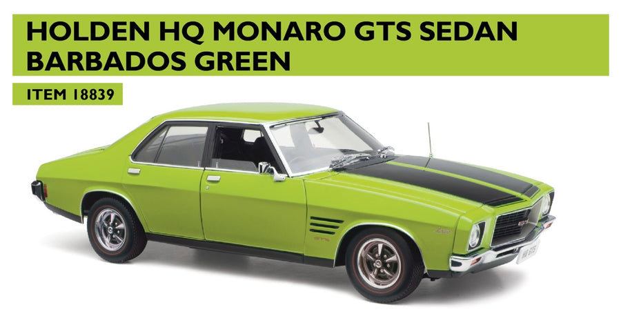 *PRE-ORDER* HOLDEN HQ MONARO GTS SEDAN - BARBADOS GREEN - 1:18 DIECAST MODEL