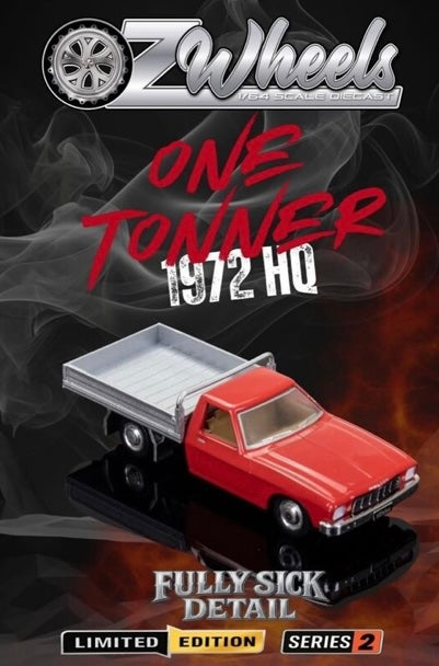 OZ WHEELS - 1972 HQ ONE TONNER - FSD SERIES 2 - 1:64 SCALE DIECAST