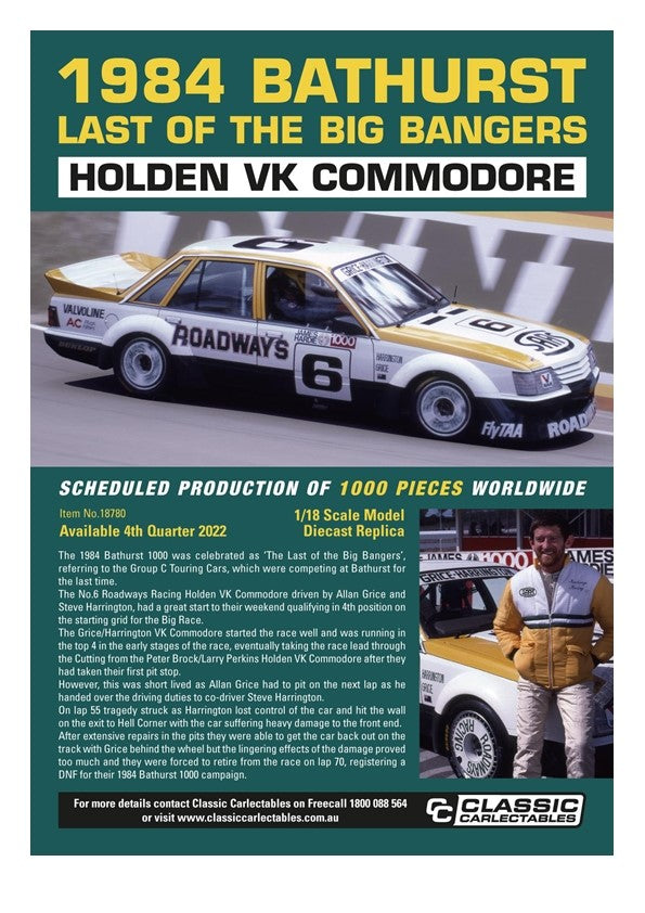 1984 BATHURST LAST OF THE BIG BANGERS! HOLDEN VK COMMODORE 1:18 DIECAST