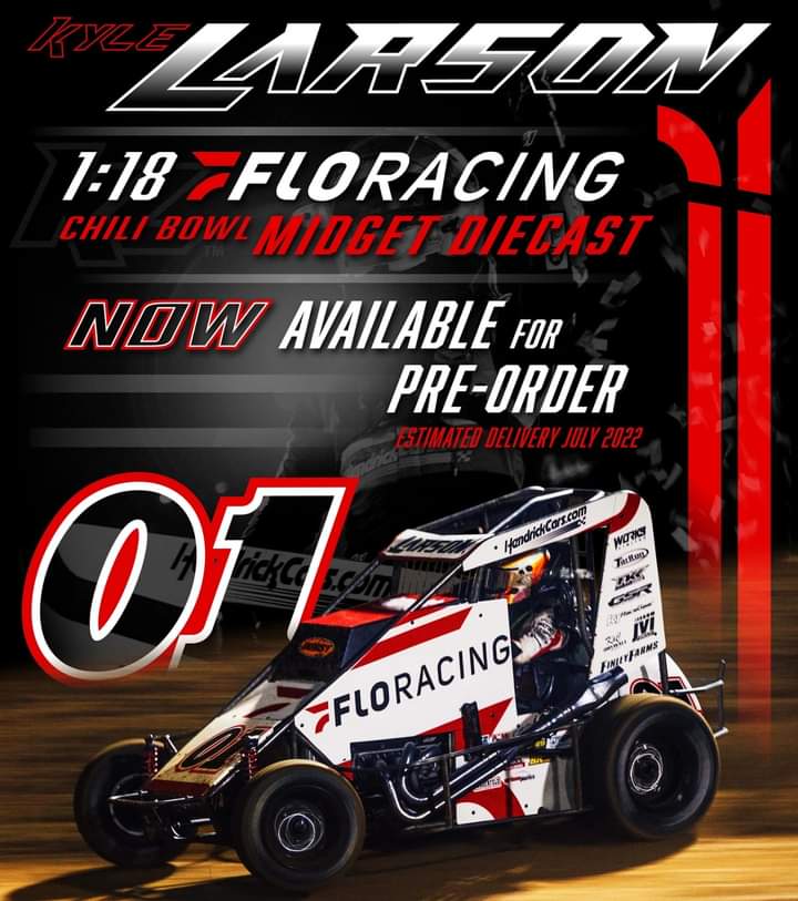 Kyle Larson 2022 FloRacing Chili Bowl 1:18 Midget Diecast